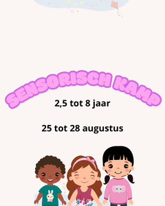 25 tot 28 augustus - sensorisch